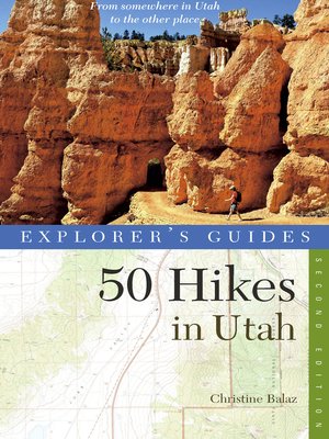 cover image of Explorer's Guide 50 Hikes in Utah